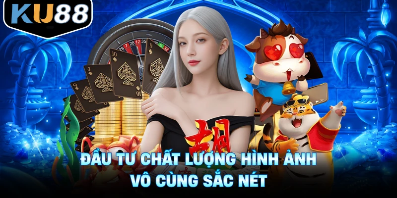 Đầu tư chất lượng hình ảnh vô cùng sắc nét